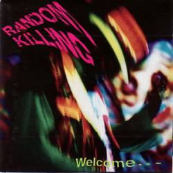 Random Killing : Welcome...